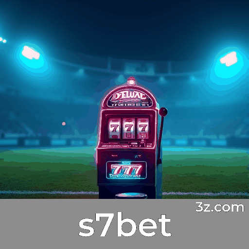 s7bet: Apostas Esportivas Completas e Ágeis